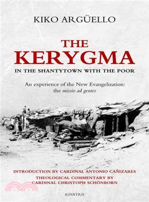 The Kerygma ─ In the Shantytown With the Poor