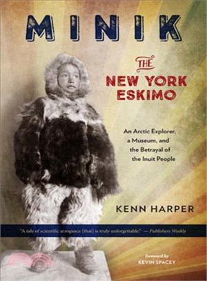 Minik :the New York Eskimo /