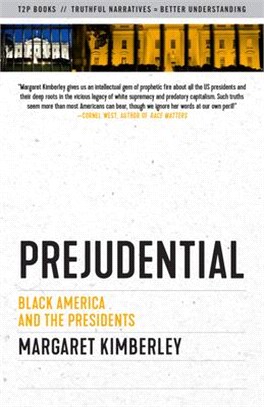 Prejudential ― Black America and the Presidents
