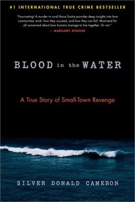 Blood in the Water: A True Story of Small-Town Revenge