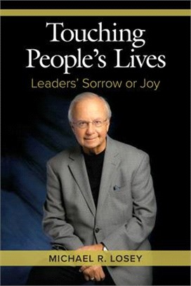 Touching People's Lives ― Leaders? Sorrow or Joy