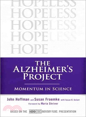 The Alzheimer's Project: Momentum in Science