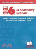 Teaching Information & Technology Skills: The Big6 in Secondary Schools