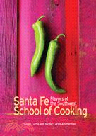 Southwest Flavors: Santa Fe School of Cooking