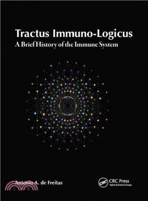 Tractus Immuno-logicus ─ A Brief History of the Immune System