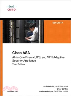 Cisco Asa ― All-in-One Firewall, IPS, and VPN Adaptive Security Appliance