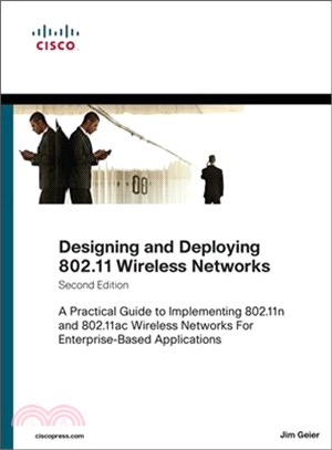 Designing and Deploying 802.11 Wireless Networks ― A Practical Guide to Implementing 802.11n and 802.11ac Wireless Networks for Enterprise-based Applications