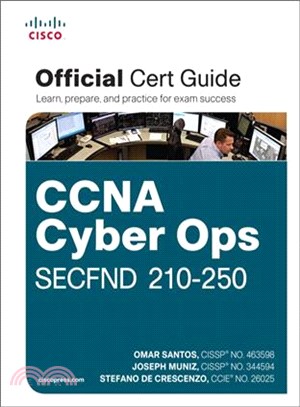 Ccna Cyber Ops Secfnd #210-250 Official Certification Guide