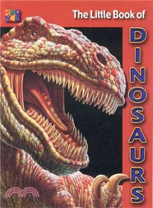 The Little Book Of Dinosaurs