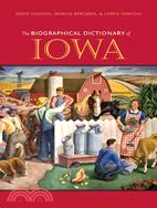 The Biographical Dictionary of Iowa