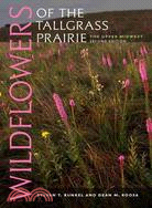 Wildflowers of the Tallgrass Prairie ─ The Upper Midwest
