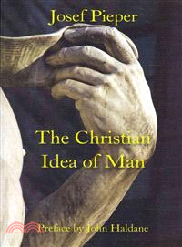 The Christian Idea of Man