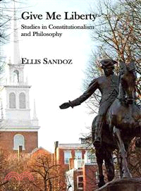 Give Me Liberty ― Studies in Constitutionalism and Philosophy