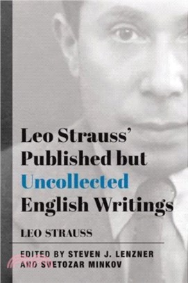 Leo Strauss' Published But Uncollected English Writings