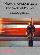 Plato's Statesman: The Web of Politics