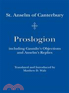 Proslogion ─ Including Gaunilo's Objections and Anselm's Replies