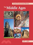 Great Events From History: The Middle Ages, 477-1453
