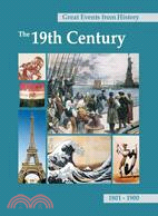 Great Events from History: The 19th Century 1801-1900