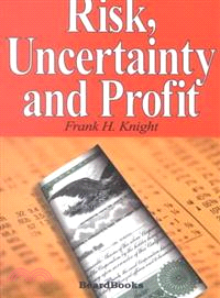 Risk, Uncertainty and Profit