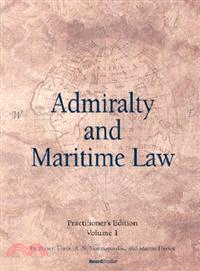 Admiralty And Maritime Law, Volume 1