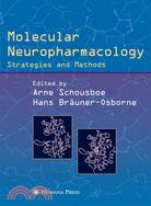 Molecular Neuropharmacology: Strategies and Methods