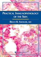 Practical Immunopathology of the Skin