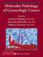 Molecular Pathology of Gynecologic Cancer