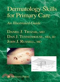 Dermatology Skills For Primary Care—An Illustrated Guide