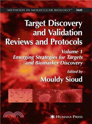 Target Discovery And Validation Reviews And Protocols ― Emerging Strategies for Targets And Biomarker Discovery