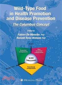 Wild-Type Food in Health Promotion And Disease Prevention ─ The Columbus Concept