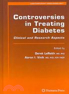 Controversies in Treating Diabetes ─ Clinical and Research Aspects