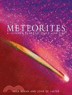 Meteorites ─ A Journey Through Space and Time