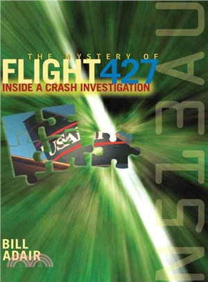 The Mystery of Flight 427 ─ Inside a Crash Investigation