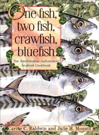 One Fish, Two Fish, Crawfish, Bluefish—The Smithsonian Sustainable Seafood Cookbook