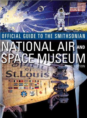 Official Guide to the Smithsonian National Air and Space Museum