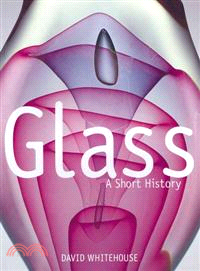 Glass ─ A Short History