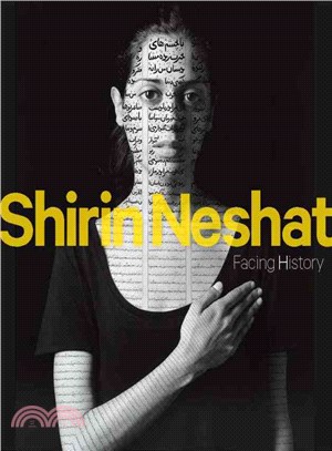 Shirin Neshat ─ Facing History