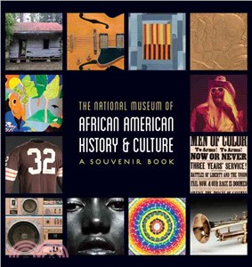 The National Museum of African American History & Culture ─ A Souvenir Book