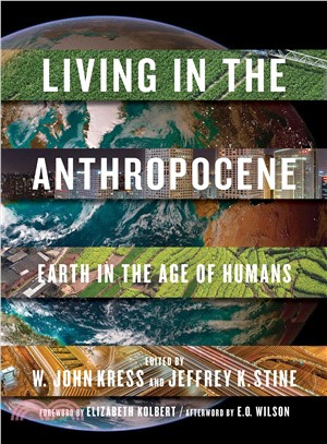 Living in the Anthropocene ― Earth in the Age of Humans