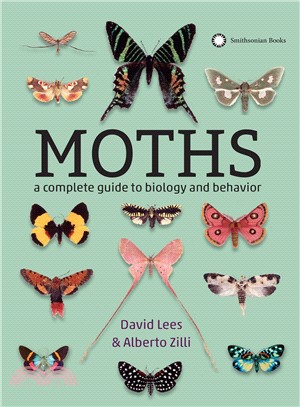Moths ― A Complete Guide to Biology and Behavior