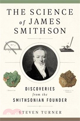 The Science of James Smithson ― Discoveries from the Smithsonian Founder