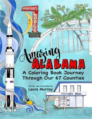 Amazing Alabama ─ A Coloring Book Journey Through Our 67 Counties