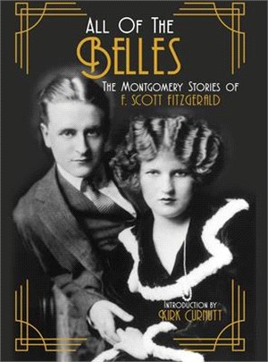 All of the Belles ― The Montgomery Stories of F. Scott Fitzgerald