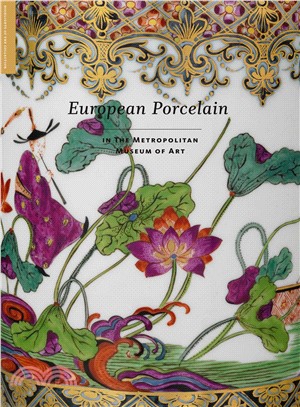 European Porcelain ― In the Metropolitan Museum of Art