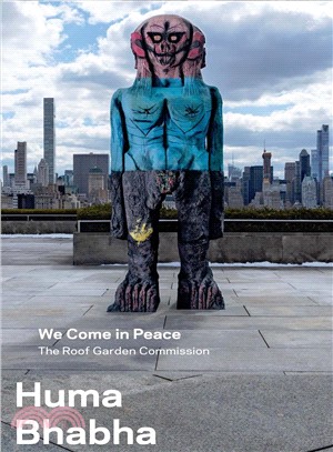 Huma Bhabha ― We Come in Peace; the Roof Garden Commission
