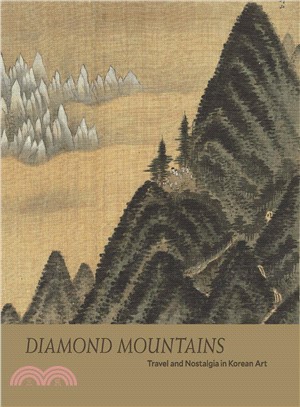 Diamond Mountains ― Travel and Nostalgia in Korean Art