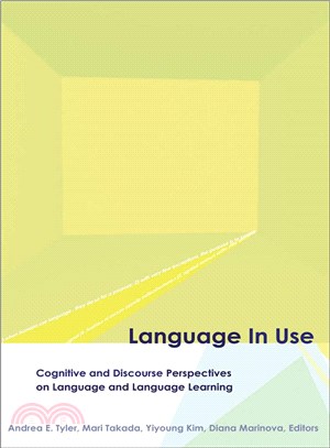 Language In Use ― Cognitive And Discourse Perspectives On Language And Language Learning