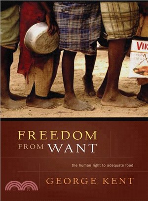 Freedom From Want: The Human Right To Adequate Food