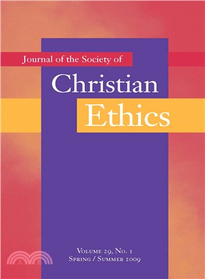 Journal of the Society of Christian Ethics: Spring/Summer 2009