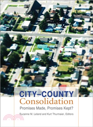 City-County Consolidation ─ Promises Made, Promises Kept?